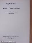 Móricz Zsigmond alkotásai és vallomásai tükrében