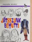 Játsszunk együtt!