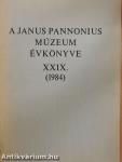 A Janus Pannonius Múzeum évkönyve 1984