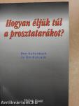 Hogyan éljük túl a prosztatarákot?