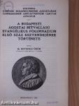 A Budapesti Ágostai Hitvallású Evangélikus Főgimnázium első száz esztendejének története