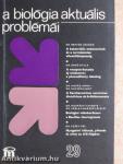 A biológia aktuális problémái 29.
