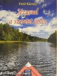 Jézussal a szeretet útján