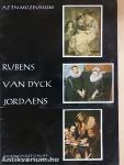 Rubens, Van Dyck, Jordaens