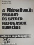 A Népművelői feladat- és szerepfelfogások elemzése