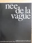 Née de la vague