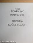 Nase Slovensko - Kosicky Kraj