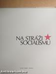 Na Strázi Socialismu