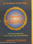 A sokarcú allergia
