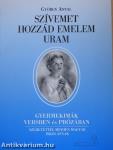 Szívemet hozzád emelem Uram