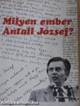 Milyen ember Antall József?