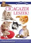 Cicagazdi leszek!