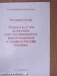 Tézisek a kultúra alkonyáról vagy felvirágozásáról Magyarországon a harmadik évezred küszöbén