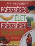 Egészséges élet, egészséges táplálkozás