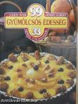 99 gyümölcsös édesség 33 színes ételfotóval