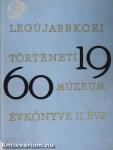 Legújabbkori Történeti Múzeum Évkönyve 1960. II. évfolyam
