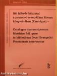 Bél Mátyás kéziratai a pozsonyi evangélikus líceum könyvtárában