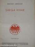 Sárga vihar I-II.