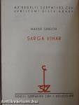 Sárga vihar I-II.