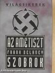 Az ametiszt szobrok