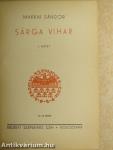 Sárga vihar I-II.