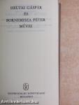 Heltai Gáspár és Bornemisza Péter művei