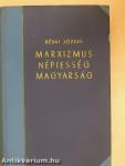 Marxizmus-népiesség-magyarság