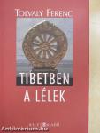 Tibetben a lélek