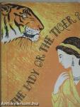 The Lady or the Tiger?