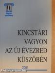 Kincstári vagyon az új évezred küszöbén 2001