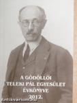 A gödöllői Teleki Pál Egyesület évkönyve 2012