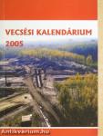 Vecsési kalendárium 2005