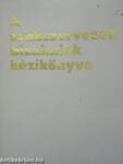 A szakszervezeti bizalmiak kézikönyve