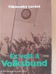 Ez volt a Volksbund