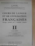 Cours de Langue et de Civilisation Francaises II.