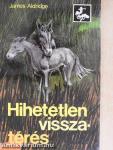 Hihetetlen visszatérés