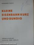 Kleine Eisenbahn kurz und Bündig