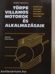 Törpe villamos motorok és alkalmazásaik