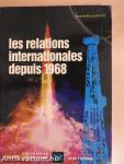 Les relations internationales depuis 1968