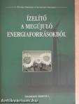 Ízelítő a megújuló energiaforrásokból