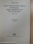 Gróf Benyovszky Móric életrajza, saját emlékiratai és útleírásai