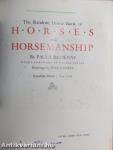 The Random House Book of Horses and Horsemanship