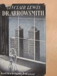 Dr. Arrowsmith I-II.