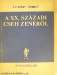 A XX. századi cseh zenéről