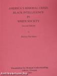 America's Bimodal Crisis: Black Intelligence in White Society