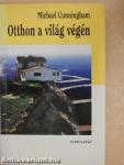 Otthon a világ végén