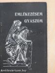 Emlékezésem, gyászom