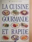 La Cuisine Gourmande et Rapide