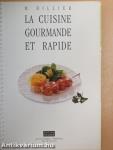 La Cuisine Gourmande et Rapide