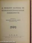 A Nemzeti Szinház és Kamaraszinházának zsebkönyve 1930